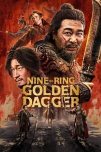 Nine-Ring Golden Dagger 2025 full movie